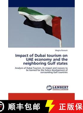 预订 Impact of Dubai Tourism on Uae Economy and the Neighboring Gulf States [9783848430260]