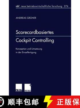 【3-4周达】Scorecardbasiertes Cockpit Controlling : Konzeption und Umsetzung in der Einzelfertigung [9783824490509]