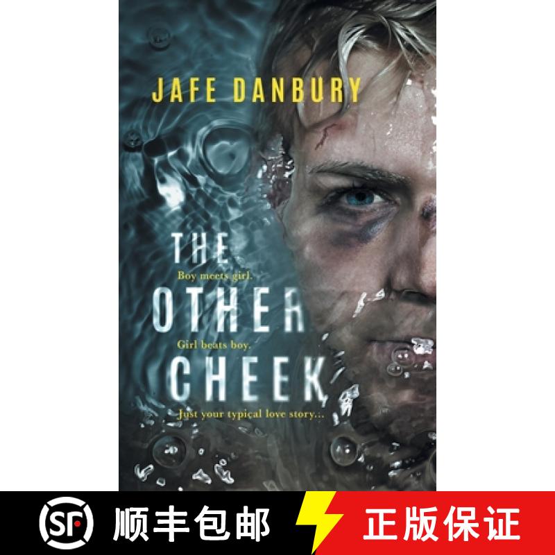 【2-3周达】THE OTHER CHEEK: Boy meets girl. Girl beats boy. Just your typical love story... [9781733344005]