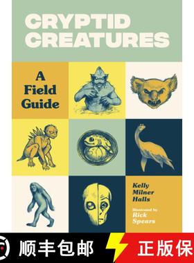 【3-4周达】Cryptid Creatures: A Field Guide to 50 Fascinating Beasts [9781632172105]