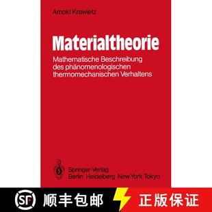 【3-4周达】Materialtheorie : Mathematische Beschreibung des phänomenologischen thermomechanischen Ve... [9783642825132]