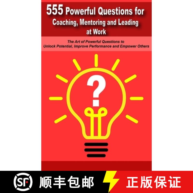 【3-4周达】Powerful Questions in Coaching, Mentoring and Leading at Work: The Art of Asking Powerful ... [9781777953171]