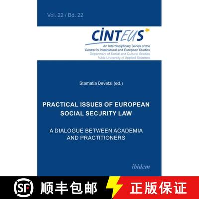 【3-4周达】Practical Issues of European Social Security Law: A Dialogue Between Academia and Practiti... [9783838217062]