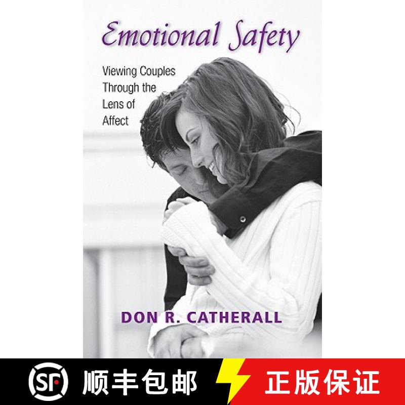 【3-4周达】Emotional Safety : Viewing Couples Through the Lens of Affect [9780415954518]