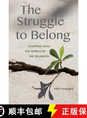 预订 Struggle to Belong: Stepping Into the World of the Disabled [9781612891453]
