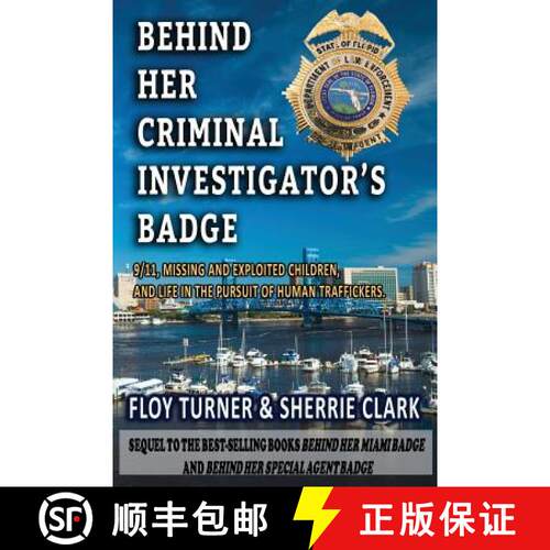【3-4周达】Behind Her Criminal Investigator's Badge: 9/11, Missing and Exploited Children, and Life i... [9781943106363]