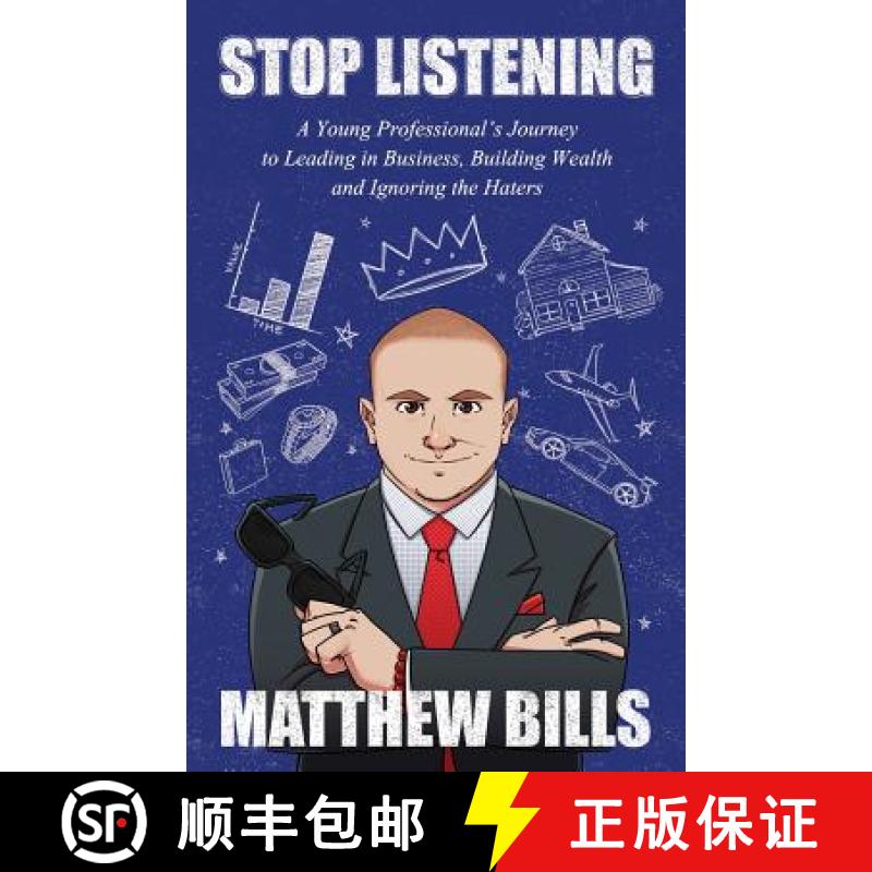 【3-4周达】Stop Listening: A Young Professional's Journey to Leading in Business, Building Wealth and... [9780960063703]