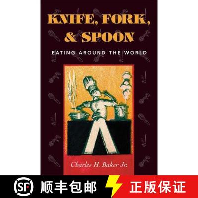 【3-4周达】Knife, Fork and Spoon : Eating Around the World [9781586670498]