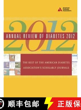 【3-4周达】Annual Review of Diabetes 2012: The Best of the American Diabetes Association's Scholarly ... [9781580404655]