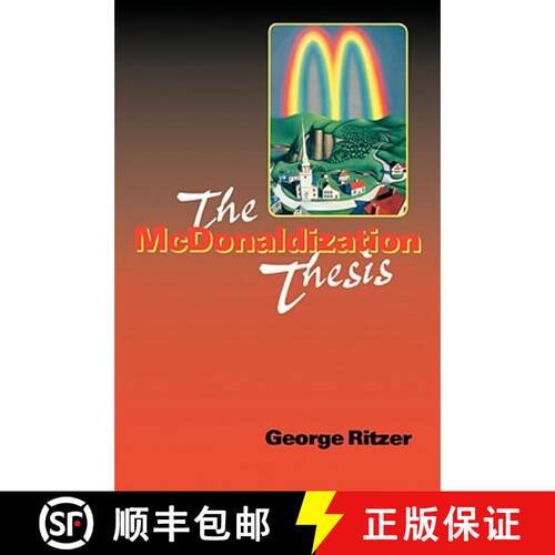 【3-4周达】The McDonaldization Thesis: Explorations and Extensions [9780761955405]