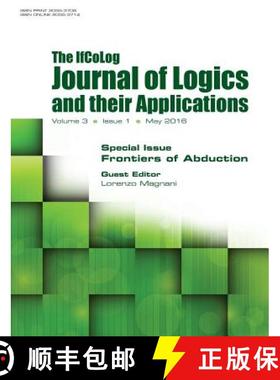 【3-4周达】IfColog Journal of Logics and their Applications. Volume 3, number 1. Frontiers of Abduction [9781848902145]
