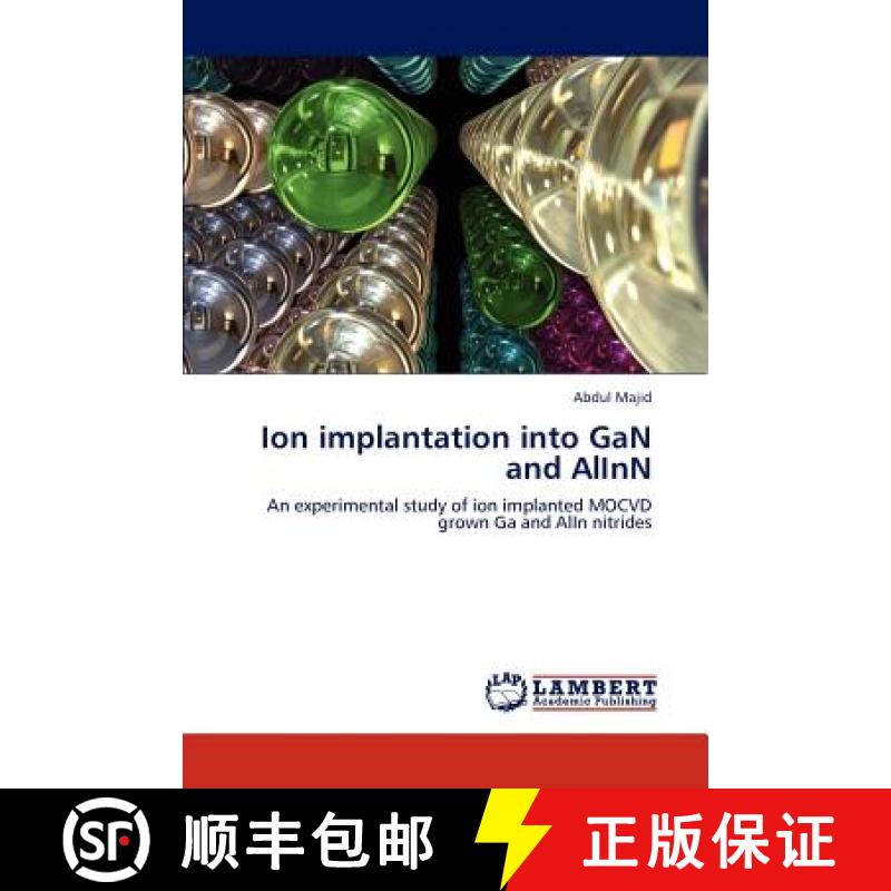 预订 Ion implantation into GaN and AlInN [9783845474991]