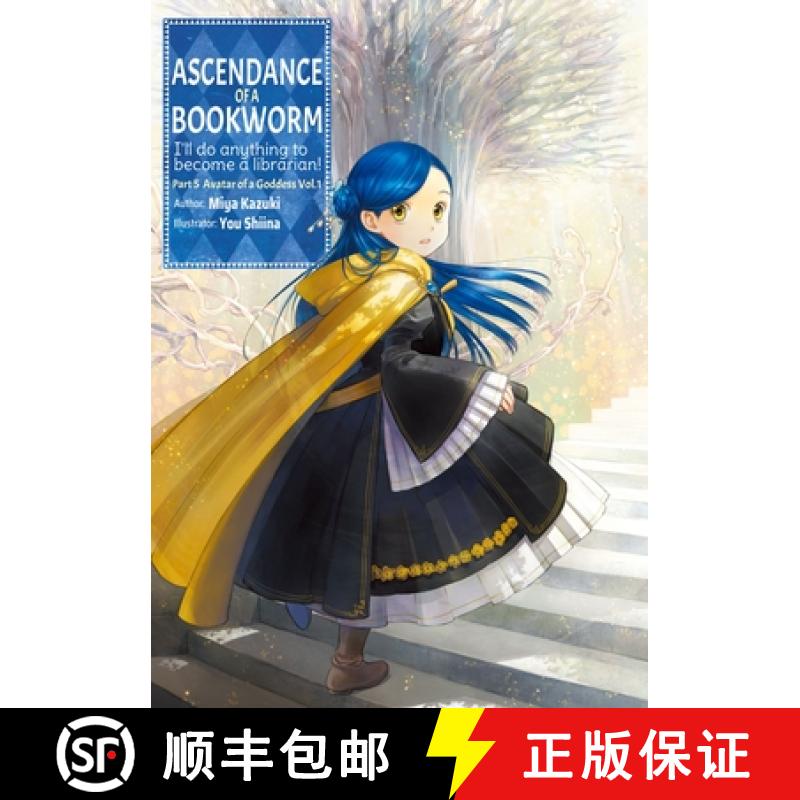 【3-4周达】Ascendance of a Bookworm: Part 5 Volume 1 (Light Novel): Volume 22 [9781718356221]