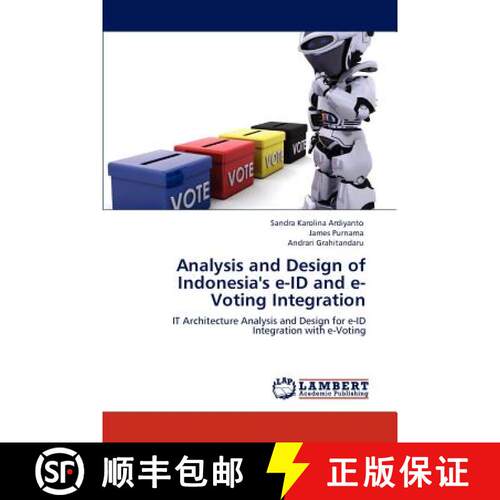 预订 Analysis and Design of Indonesia's E-Id and E-Voting Integration [9783847375166]