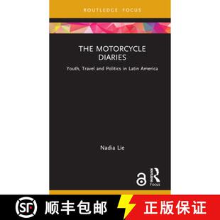【3-4周达】The Motorcycle Diaries: Youth, Travel and Politics in Latin America [9781032126135]