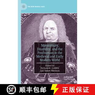 Monstrosity 9783030254605 World 4周达 Medieval and Disability Modern the Early Posthuman