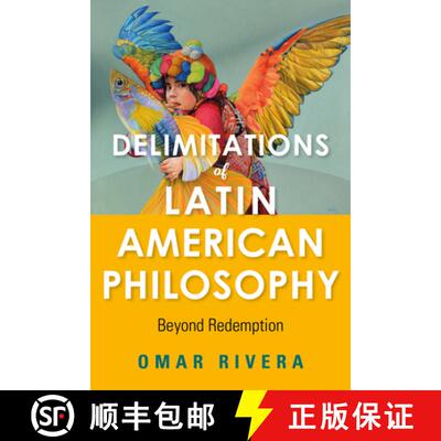 【3-4周达】精装 Delimitations of Latin American Philosophy: Beyond Redemption [9780253044846]