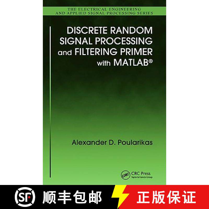 【3-4周达】Discrete Random Signal Processing and Filtering Primer with Matlab(r) [9781420089332]