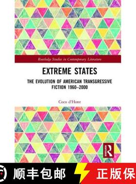 【3-4周达】Extreme States: The Evolution of American Transgressive Fiction 1960-2000 [9781138502352]