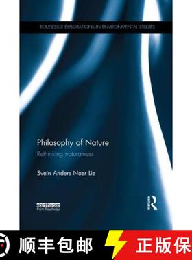 【3-4周达】Philosophy of Nature: Rethinking naturalness [9780815355564]