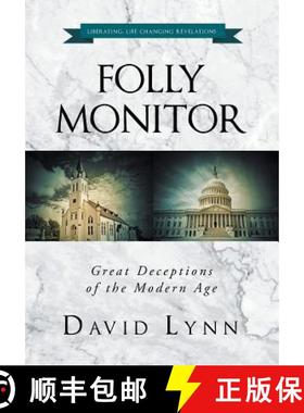 【3-4周达】Folly Monitor: Great Deceptions of the Modern Age [9781640285651]