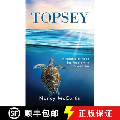 【3-4周达】Topsey: A Parable of Hope for People with Disabilities [9798899890994]