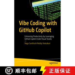 【3-4周达】Vibe Coding with GitHub Copilot: Enhancing Productivity by Leveraging GitHub Copilot Insid... [9798868821950]