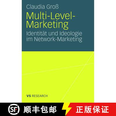 【3-4周达】Multi-Level-Marketing: Identität und Ideologie im Network-Marketing [9783531159362]
