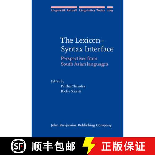 【3-4周达】精装 The Lexicon-Syntax Interface: Perspectives from South Asian Languages [9789027255921]