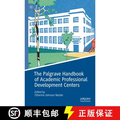 【3-4周达】精装 The Palgrave Handbook of Academic Professional Development Centers [9783030809669]