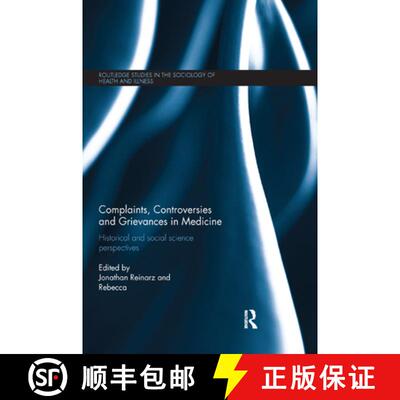 【3-4周达】Complaints, Controversies and Grievances in Medicine: Historical and Social Science Perspe... [9780367341404]