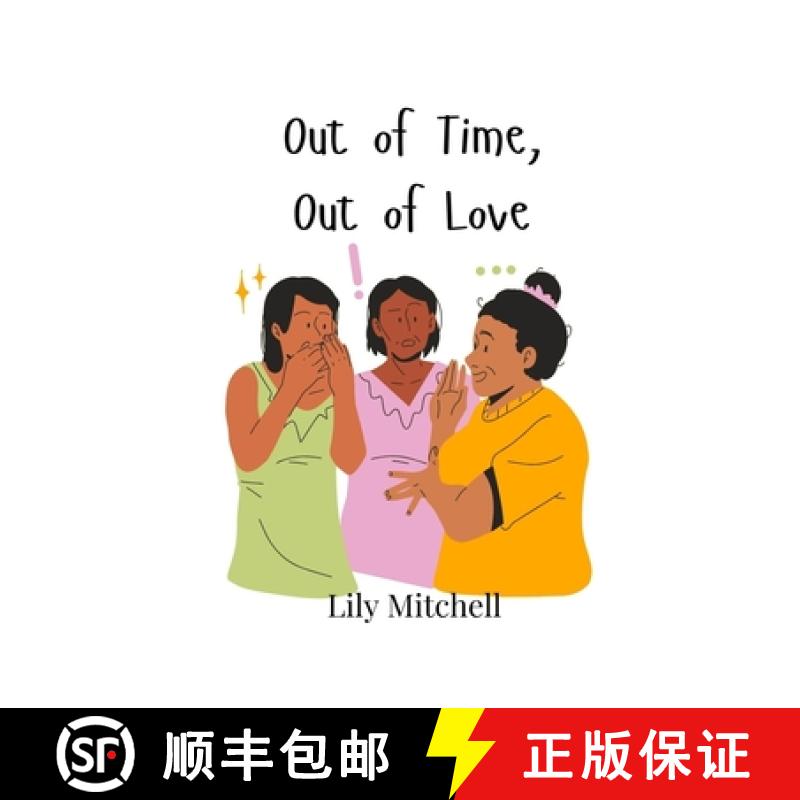 【3-4周达】Out of Time, Out of Love [9789908002736]