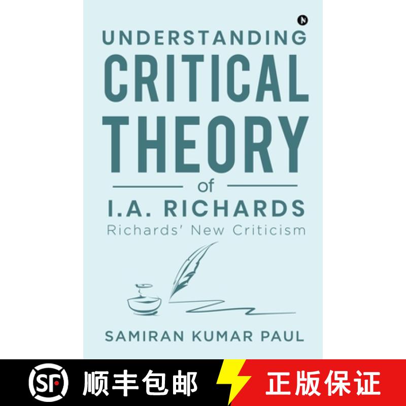 【2-3周达】Understanding Critical Theory of I.A. Richards: Richards' New ...