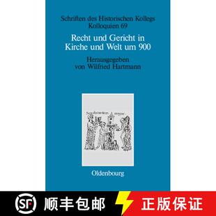 【3-4周达】精装 Recht und Gericht in Kirche und Welt um 900 [9783486581478]