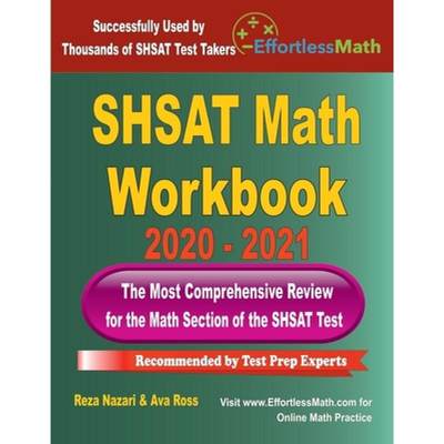 【4周达】SHSAT Math Workbook 2020 - 2021: The Most Comprehensive Review for the Math Section of the S... [9781646123216]