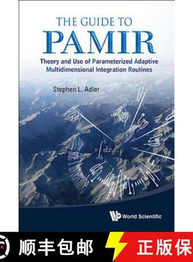【3-4周达】Guide to Pamir, The: Theory and Use of Parameterized Adaptive Multidimensional Integration... [9789814425032]