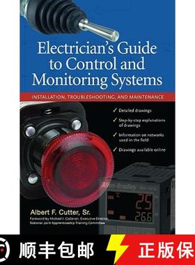 预订 Electrician''s Guide to Control and Monitoring Systems: Installation, Troubleshooting, and Maint... [9780071700610]