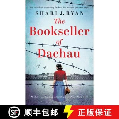 【3-4周达】The Bookseller of Dachau: Absolutely heartbreaking and totally gripping World War 2 fiction [9781800198715]