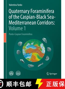 【3-4周达】Quaternary Foraminifera of the Caspian-Black Sea-Mediterranean Corridors: Volume 1: Ponto-... [9783031123733]