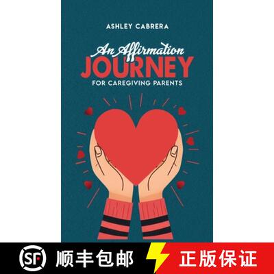 【3-4周达】An Affirmation Journey for Caregiving Parents [9781965222874]