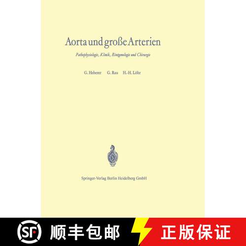 【3-4周达】Aorta und große Arterien : Pathophysiologie, Klinik, Röntgenologie und Chirurgie [9783642491566]