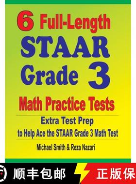 【3-4周达】6 Full-Length STAAR Grade 3 Math Practice Tests : Extra Test Prep to Help Ace the STAAR Gr... [9781646127795]