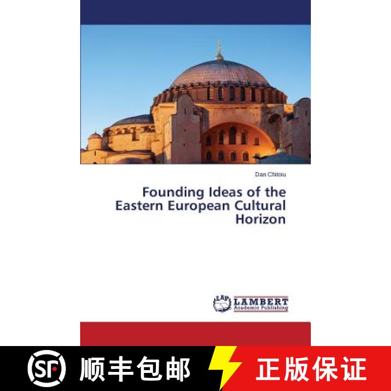 预订 Founding Ideas of the Eastern European Cultural Horizon [9783659589096]