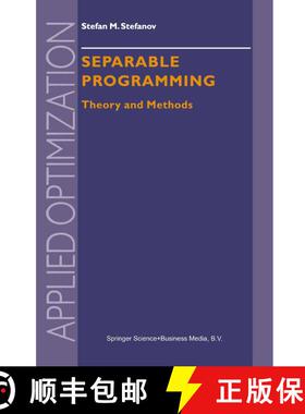 【3-4周达】Separable Programming : Theory and Methods [9780792368823]