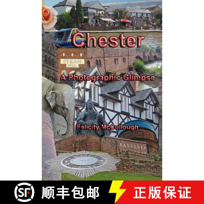 【3-4周达】Chester A Photographic Glimpse [9781781650707]