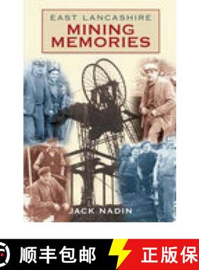 【3-4周达】East Lancashire Mining Memories [9780752446240]