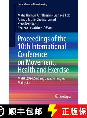 【3-4周达】Proceedings of the 10th International Conference on Movement, Health and Exercise: MoHE 20... [9789819687565]