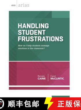 【3-4周达】Handling Student Frustrations: How Do I Help Students Manage Emotions in the Classroom? [9781416619130]
