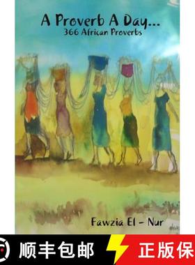 【3-4周达】A Proverb A Day... 366 African Proverbs [9781326386078]