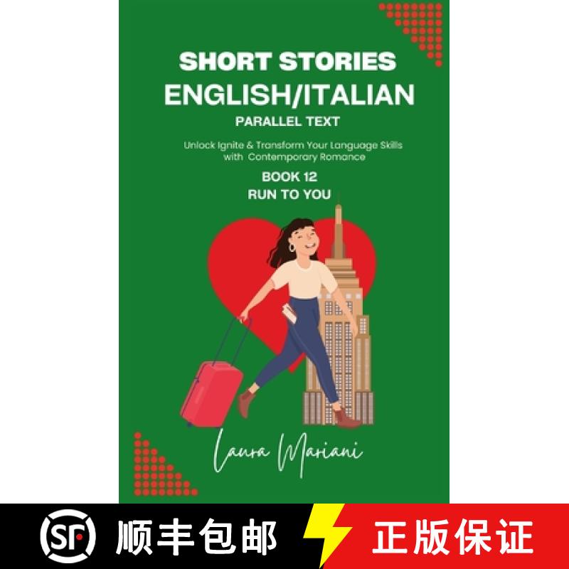 【3-4周达】Short Stories in English/Italian - Parallel Text: Unlock Ignite & Transform Your Language ... [9781917104197]
